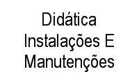 Logo Didática Instalações E Manutenções em Samambaia Norte (Samambaia)