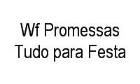 Logo Wf Promessas Tudo para Festa em Conjunto Habitacional Parque Itajaí