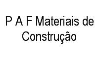 Logo P A F Materiais de Construção em Boca do Rio