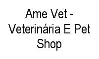 Logo Ame Vet - Veterinária E Pet Shop em Vilas do Atlântico