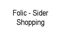 Fotos de Folic - Sider Shopping em Vila Santa Cecília