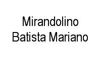 Logo Mirandolino Batista Mariano em Menino Deus