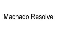 Logo Machado Resolve em Setor Industrial (Taguatinga)
