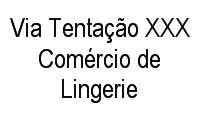 Logo Via Tentação XXX Comércio de Lingerie em Centro
