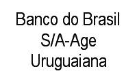 Logo Banco do Brasil S/A-Age Uruguaiana em Centro