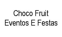 Logo Choco Fruit Eventos E Festas em Vila Pompéia