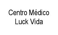 Logo Centro Médico Luck Vida em Marambaia