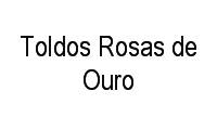 Logo Toldos Rosas de Ouro em Vila São João