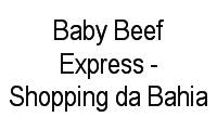 Logo Baby Beef Express - Shopping da Bahia em Caminho das Árvores