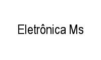 Logo Eletrônica Ms em Jardim Aero Rancho