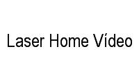 Logo Laser Home Vídeo em Morumbi