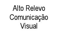 Logo de Alto Relevo Comunicação Visual em Setor Castelo Branco