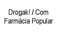 Logo Drogak! / Com Farmácia Popular em Engenheiro Carlos de Lacerda Chaves