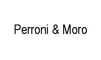 Logo Perroni & Moro em Vila Industrial