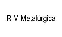 Logo R M Metalúrgica em Jardim São Cristóvão