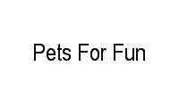 Logo Pets For Fun em Calhau