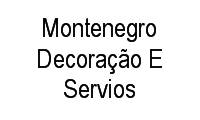 Logo Montenegro Decoração E Servios em Santa Tereza