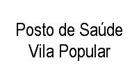 Logo Posto de Saúde Vila Popular em Vila Popular