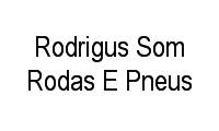 Logo Rodrigus Som Rodas E Pneus em Jardim Europa