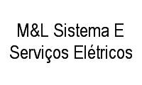 Logo M&L Sistema E Serviços Elétricos em Maracanã