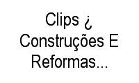 Logo Clips ¿ Construções E Reformas em Geral em Camaquã