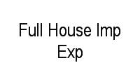 Logo Full House Imp Exp em Centro