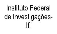 Logo Instituto Federal de Investigações-Ifi em Setor Pedro Ludovico