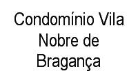 Logo Condomínio Vila Nobre de Bragança em Chácara Nossa Senhora do Bom Conselho