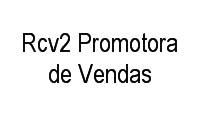 Logo Rcv2 Promotora de Vendas Ltda em Centro