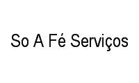 Logo So A Fé Serviços em Santa Etelvina