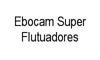 Logo Ebocam Super Flutuadores em Santo Antônio