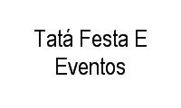 Logo Tatá Festa E Eventos em Madureira