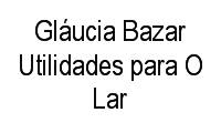 Logo Gláucia Bazar Utilidades para O Lar em Redentor