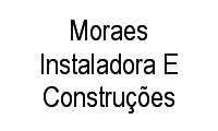 Logo Moraes Instaladora E Construções em Doutor Fábio Leite