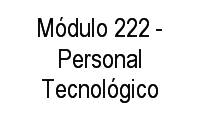 Logo Módulo 222 - Personal Tecnológico em Vila Constança