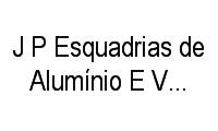 Logo J P Esquadrias de Alumínio E Vidraçaria em Zona 03