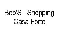 Logo Bob'S - Shopping Casa Forte em Boa Viagem