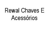 Logo Rewal Chaves E Acessórios em Vila Isaura