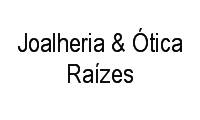 Logo Joalheria & Ótica Raízes em Centro
