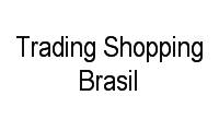 Logo Trading Shopping Brasil em Vila Pedroso