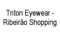 Logo Triton Eyewear - Ribeirão Shopping em Jardim Califórnia