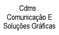 Logo de Cdms . Comunicação E Soluções Gráficas