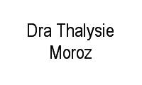 Logo Dra Thalysie Moroz em Centro