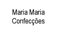 Logo Maria Maria Confecções em Centro