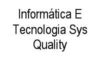 Logo Informática E Tecnologia Sys Quality em Centro