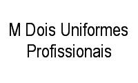 Logo M Dois Uniformes Profissionais em Ceilândia Norte