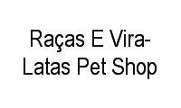 Logo Raças E Vira-Latas Pet Shop em Bigorrilho