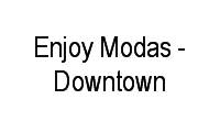 Logo Enjoy Modas - Downtown em Barra da Tijuca
