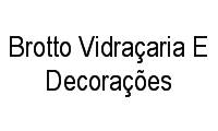 Logo Brotto Vidraçaria E Decorações em Ahú