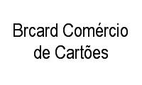 Logo Brcard Comércio de Cartões em Capão da Imbuia